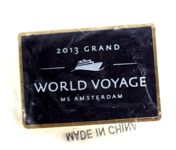 MS Amsterdam Cruise Ship 2013 Grand World Voyage Pin Souvenir Holland America - £9.70 GBP