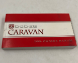 2006 Dodge Caravan Owners Manual Handbook OEM G04B07013 - $14.84