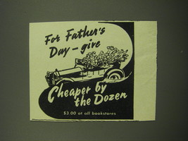 1949 Cheaper by the Dozen Book Ad - For Father&#39;s Day - Give Cheaper by the Dozen - £14.57 GBP