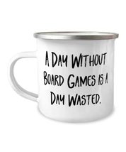 Cool Board Games Gifts, A Day Without Board Games is a Day Wasted, Motiv... - £12.61 GBP