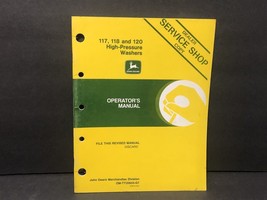 JOHN DEERE OPERATOR&#39;S MANUAL 117, 118, 120 HIGH PRESSURE WASHERS OM-TY20... - £3.66 GBP