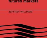 The Economic Function of Futures Markets [Paperback] Williams, Jeffrey C. - $14.30
