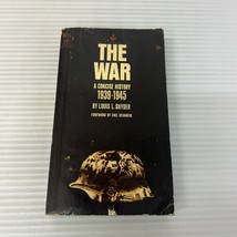 The War A Concise History 1939 1945 History Paperback Book Louis L. Snyder 1964 - £10.92 GBP