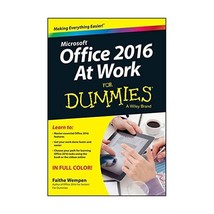 Microsoft Office 2016 at Work for Dummies Wempen, Faithe - £21.78 GBP