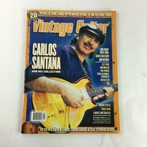 March 2006 Vintage Guitar Magazine Carlos Santana David Grissom Jim Weider Jeff - £10.94 GBP