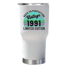 Vintage 1991 Tumbler 30oz With Lid Gift 31 Years Old Aged To Perfection 31th Hap - £23.29 GBP