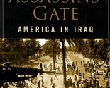 The Assassins&#39; Gate: America In Iraq by George Packer / 2006 Trade Paper... - $2.27