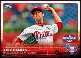 2015 Topps Opening Day #153 Cole Hamels NM-MT Phillies - £1.36 GBP