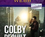 Colby Rebuilt Webb, Debra - £2.54 GBP