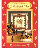 Cabbage Rose Little French Hen Quilt Pattern Projects Vintage 2001 - £9.53 GBP
