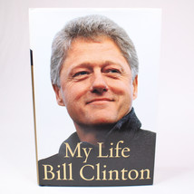 Signed By President Bill Clinton My Life 2004 First Edition Autographed Hc Book - £169.79 GBP