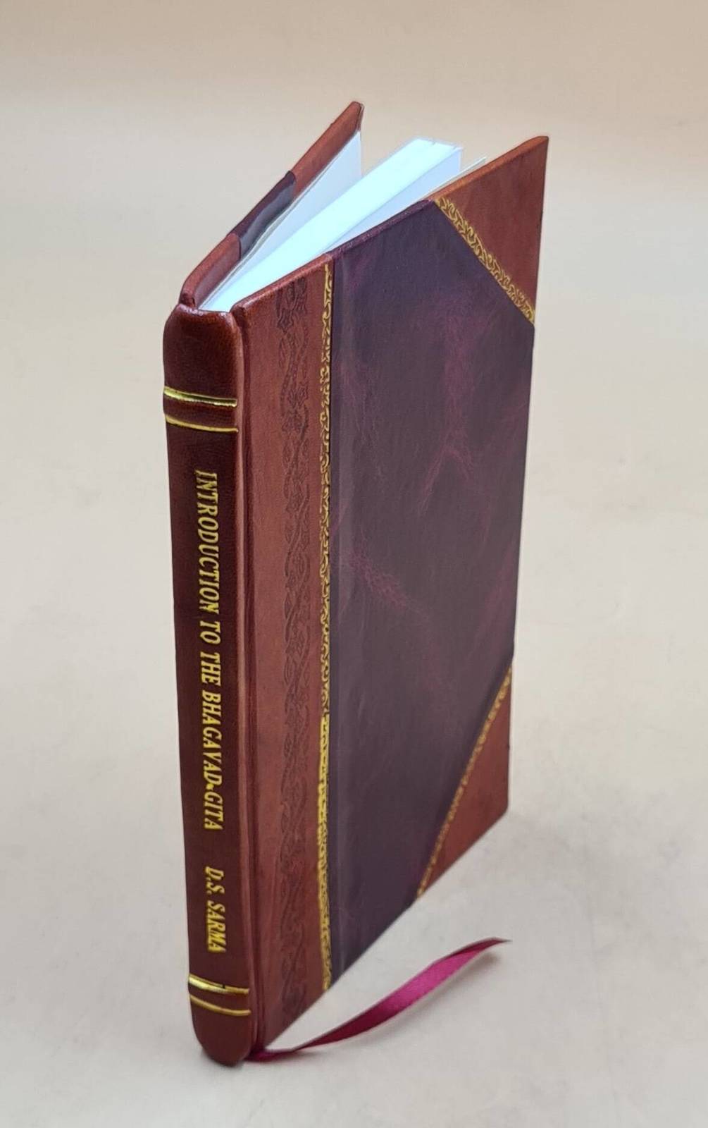 Introduction to the Bhagavad-Gita, by D. S. Sarma ... 1925 [Leather ...