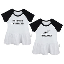 Pack of 2, Don&#39;t Worry I&#39;m Vaccinated Funny Infant Baby Girls Princess Dress - £18.30 GBP