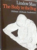 Lindow Man: The Body in the Bog - £9.07 GBP