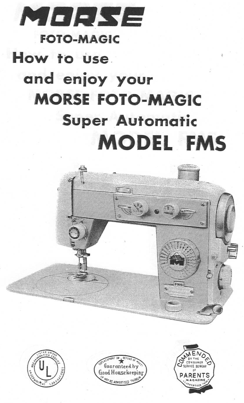 Morse FMS Foto-Magic Super Automatic Sewing Machine Manual Hard Copy - $12.99