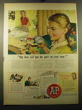 1950 A&P Super Markets Ad - Why does A&P put the price on every item? - $18.49
