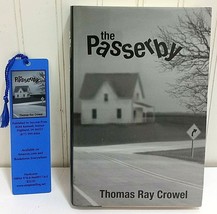 Author Signed The Passerby By Thomas Ray Crowel Hcdj Book + Promo Bookmark - £30.54 GBP