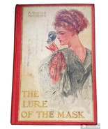 Vintage The Lure of the Mask by Harold MacGrath 1908 Antique Novel Book - $54.33