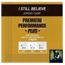 Premiere Performance Plus - I Still Believe by Jeremy Camp Cd - £8.64 GBP