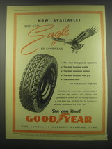 1949 Goodyear Eagle Tires Ad - Now available! - $18.49