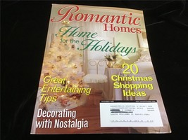 Romantic Homes Magazine December 2005 Home for the Holidays,Nostalgic Decorating - £9.43 GBP