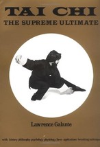T&#39;ai Chi: The Supreme Ultimate by Lawrence Galante  - Softback - Like New - £6.32 GBP