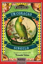 Um Coração Singelo (Em Portuguese do Brasil) [Paperback] Gustave Flaubert; Luís  - £20.82 GBP
