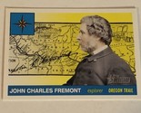 John Charles Fremont Trading Card Topps Heritage #18 - $1.97