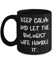 Nice Wife Gifts, Keep Calm and Let the Biologist Wife Handle It, Cheap Valentine - £13.50 GBP+