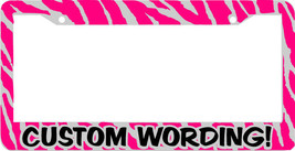 Pink Zebra Print Custom Personalized With Your Text License Plate Frame - £8.62 GBP