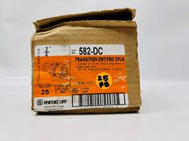 25 Pk Bridgeport 582-DC 3/4 Inch Conduit Combination Coupling - $119.00