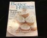 Better Homes and Gardens Magazine January 2001 Super Fast Suppers - $10.00