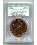 2021 PCGS 35th ANNIVERSARY COPPER MEDAL THANK YOU FROM PCGS PROTOTYPE FR... - £157.34 GBP