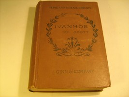 Hardcover Ivanhoe A Romance Sir Walter Scott 1908 Home &amp; School Library [Y120] - £28.85 GBP