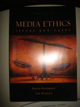Media Ethics (NAI) Patterson, Philip and Wilkins, Lee C - $9.89