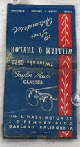 Vintage Matchbook Cover William O. Taylor Your Optometrist Oakland Calif... - $1.99