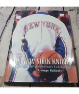 New York Knicks Official 50th Anniversary Celebration Book by George Kal... - £9.79 GBP