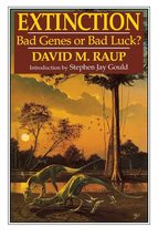 Extinction: Bad Genes or Bad Luck? [Paperback] Raup, David M - $14.00