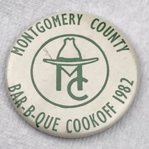 Montgomery County BAR-B-QUE Cookoff 1982 Texas BBQ Cook Off 80s Pin Button - £24.38 GBP