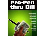 Pro Pen Through Bill by Premium Magic - Trick - £14.05 GBP