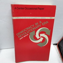 Democracy in a revolutionary era;: The political order today [A Center occasiona - £2.31 GBP