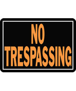 NO TRESPASSING Metal SIGN 10 x 14 Bright Weatherproof Aluminum posted HY... - $31.91 CAD