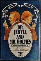 Dr. Jekyll and Mr. Holmes by John H Watson &amp; Loren D Estleman (1979 HC) ... - £26.27 GBP