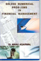 Solved Numerical Problems in Financial Management [Hardcover] - £20.39 GBP
