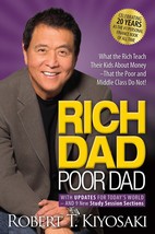 Rich Dad Poor Dad: What the Rich Teach Their Kids About Money That the Poor and  - £7.74 GBP