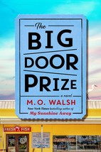 The Big Door Prize [Hardcover] Walsh, M. O. - £8.11 GBP