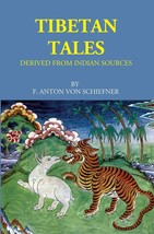 Tibetan Tales: Derived From Indian Sources - £22.18 GBP