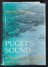 Puget&#39;s Sound: A Narrative of Early Tacoma and the Southern Sound - £9.20 GBP