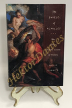 The Shield of Achilles: War, Peace, and the Course by Philip Bobbitt (2002, HC) - £11.96 GBP