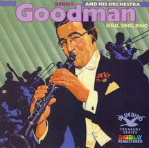Benny Goodman And His Orchestra - Sing, Sing, Sing (CD, Comp, RE, RM) (Good Plus - £2.73 GBP